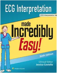 ECG Interpretation Made Incredibly Easy, 6th Edition