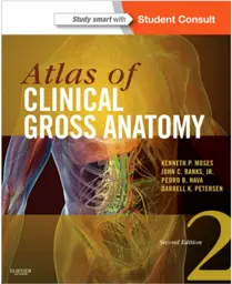 Atlas of Clinical Gross Anatomy: With STUDENT CONSULT Online Access, 2nd Edition
