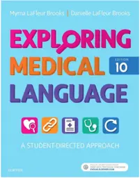 Exploring Medical Language: A Student-Directed Approach, 10th edition