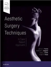 Aesthetic Surgery Techniques:  A Case-Based Approach, 1st Edition