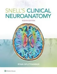 Snell's Clinical Neuroanatomy, 8th Edition