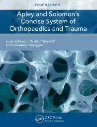 Apley and Solomon's Concise System of Orthopaedics and Trauma, 4th Edition