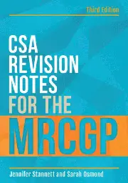 CSA Revision Notes for the MRCGP, 3rd Edition