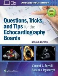 Questions, Tricks, and Tips for the Echocardiography Boards, 2nd Edition