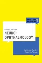 Neuro-Ophthalmology, 2nd Edition