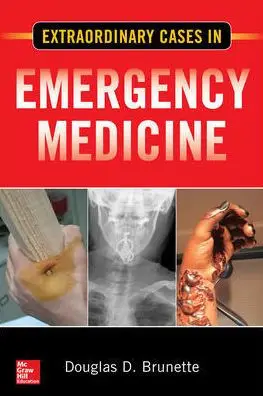 Extraordinary Cases in Emergency Medicine, 1st Edition