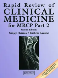 Rapid Review of Clinical Medicine for MRCP Part 2