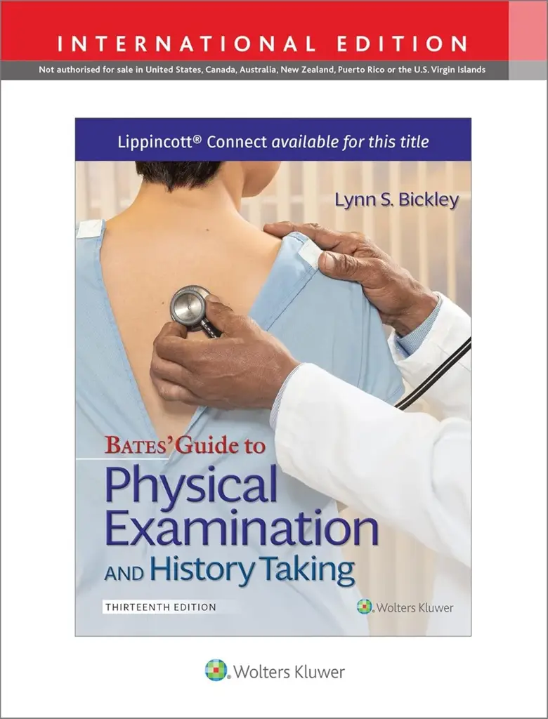 Bates' Guide To Physical Examination and History Taking  (Lippincott Connect), International Edition, 13th edition