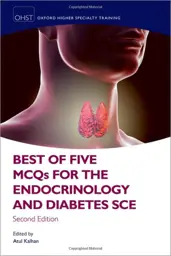 Best of Five MCQs for the Endocrinology and Diabetes SCE, 2nd Edition