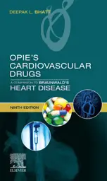 Opie's Cardiovascular Drugs: A Companion to Braunwald's Heart Disease, 9th Edition