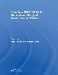 Complete OSCE Skills for Medical and Surgical Finals