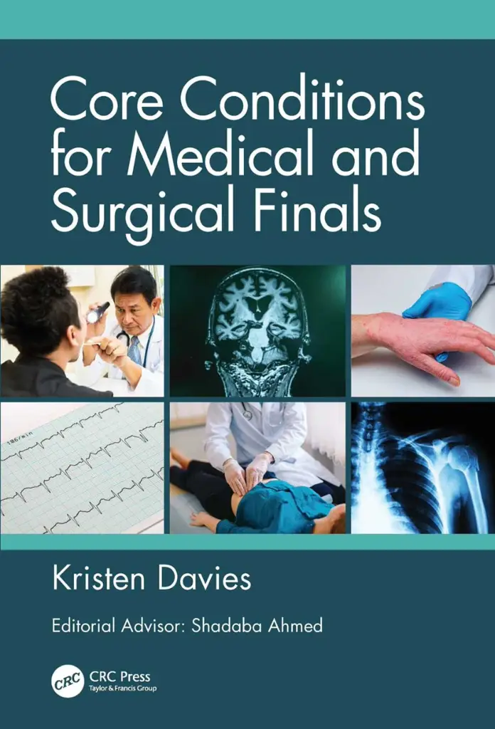 Core Conditions for Medical and Surgical Finals, 1st Edition