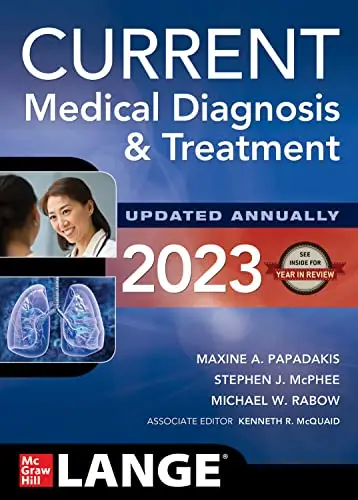 CURRENT Medical Diagnosis and Treatment 2023 (Current Medical Diagnosis & Treatment) 62nd Edition, International Edition