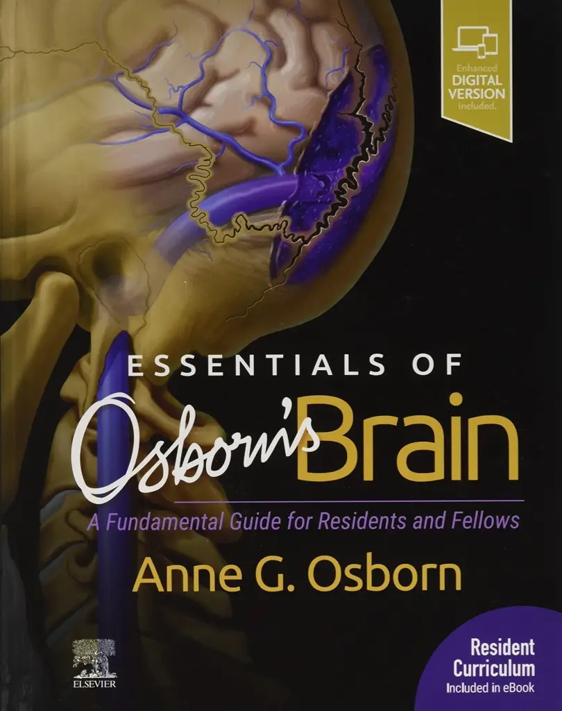 Essentials of Osborn's Brain: A Fundamental Guide for Residents and Fellows, 1st Edition