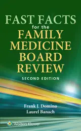 Fast Facts for the Family Medicine Board Review
