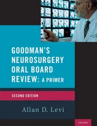 Goodmans-Neurosurgery-Oral-Board-Review-9780190055189