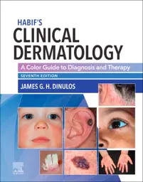 Habif's Clinical Dermatology: A Color Guide to Diagnosis and Therapy, 7th Edition