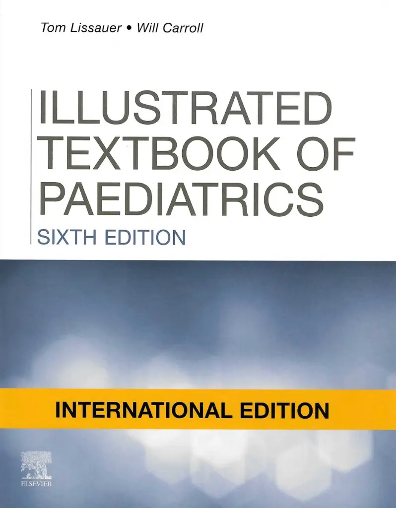 Illustrated Textbook of Paediatrics 6th Edition, International Edition