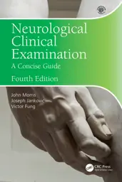 Neurological Clinical Examination
A Concise Guide