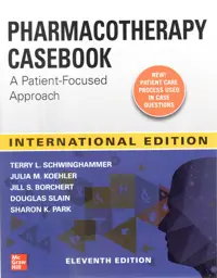 Pharmacotherapy Casebook-9781260469455
