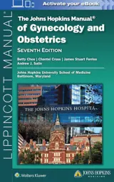 The Johns Hopkins Manual of Gynecology and Obstetrics