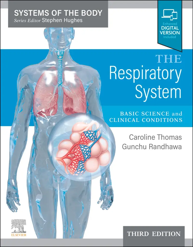 The Respiratory System: Systems of the Body Series 3rd Edition